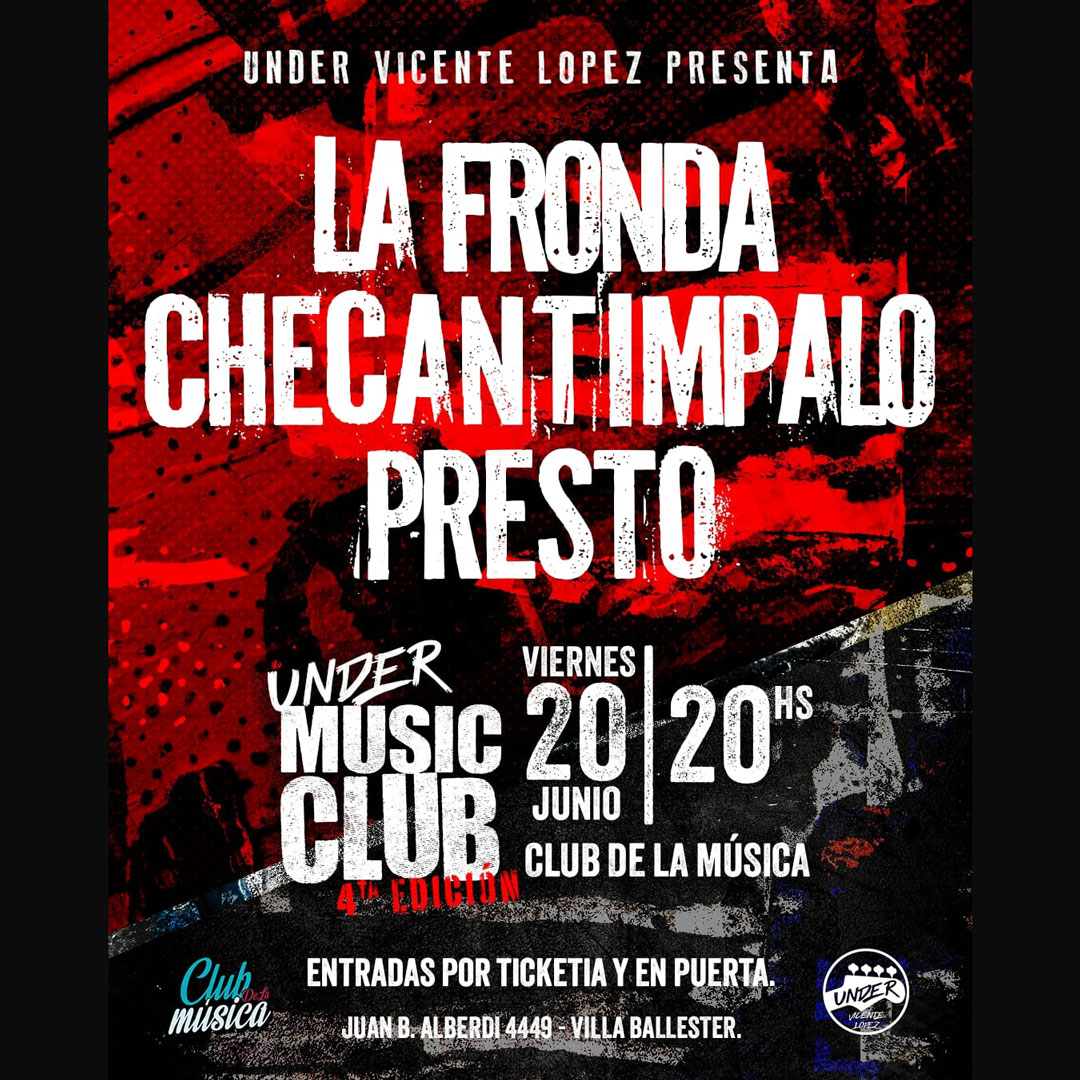 Under Music Club VOL. IV: La Fronda + Checantimpalo + Presto