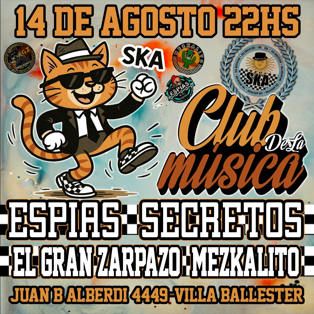 Festival Ska Argentino: Espias + El Gran Zarpazo + Mezkalito