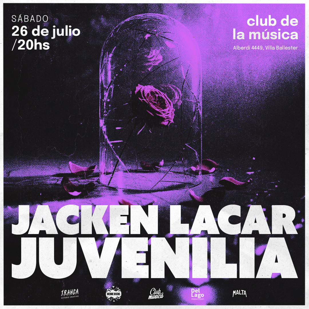 Jacken Lacar + Juvenilia en el Club De La Música