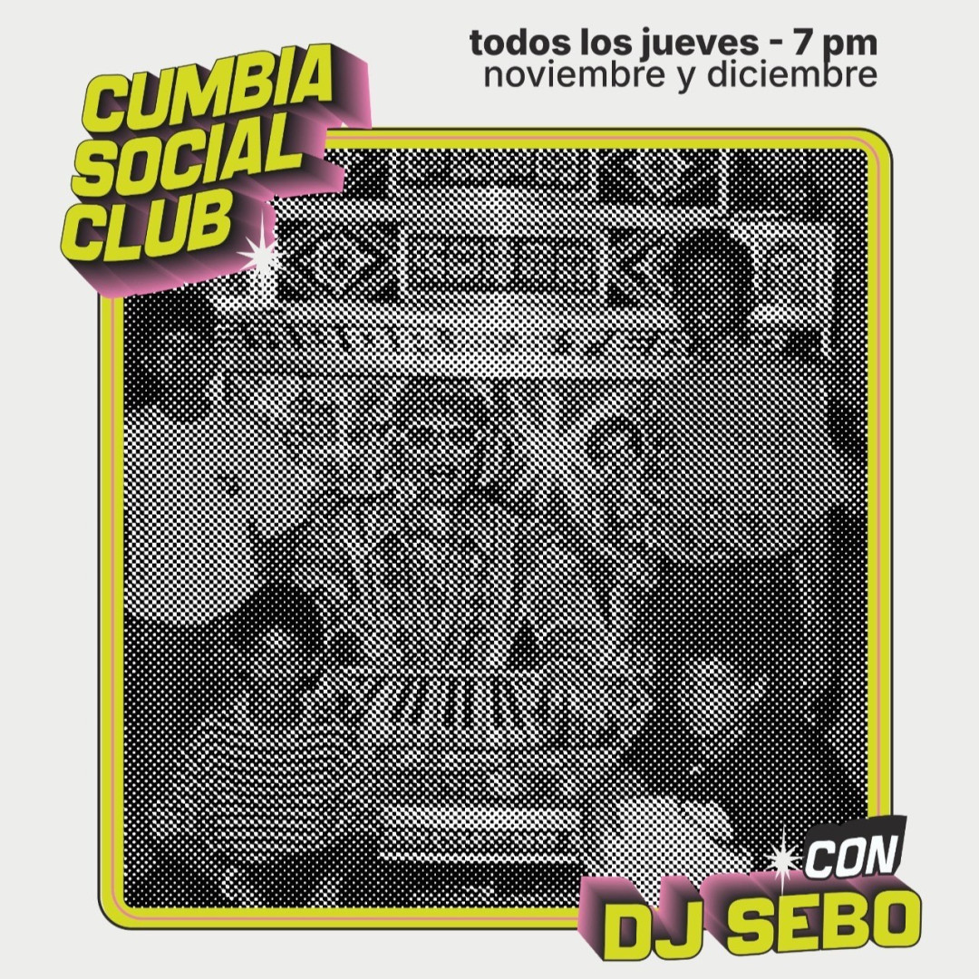 Cumbia Social Club con DJ Sebo
