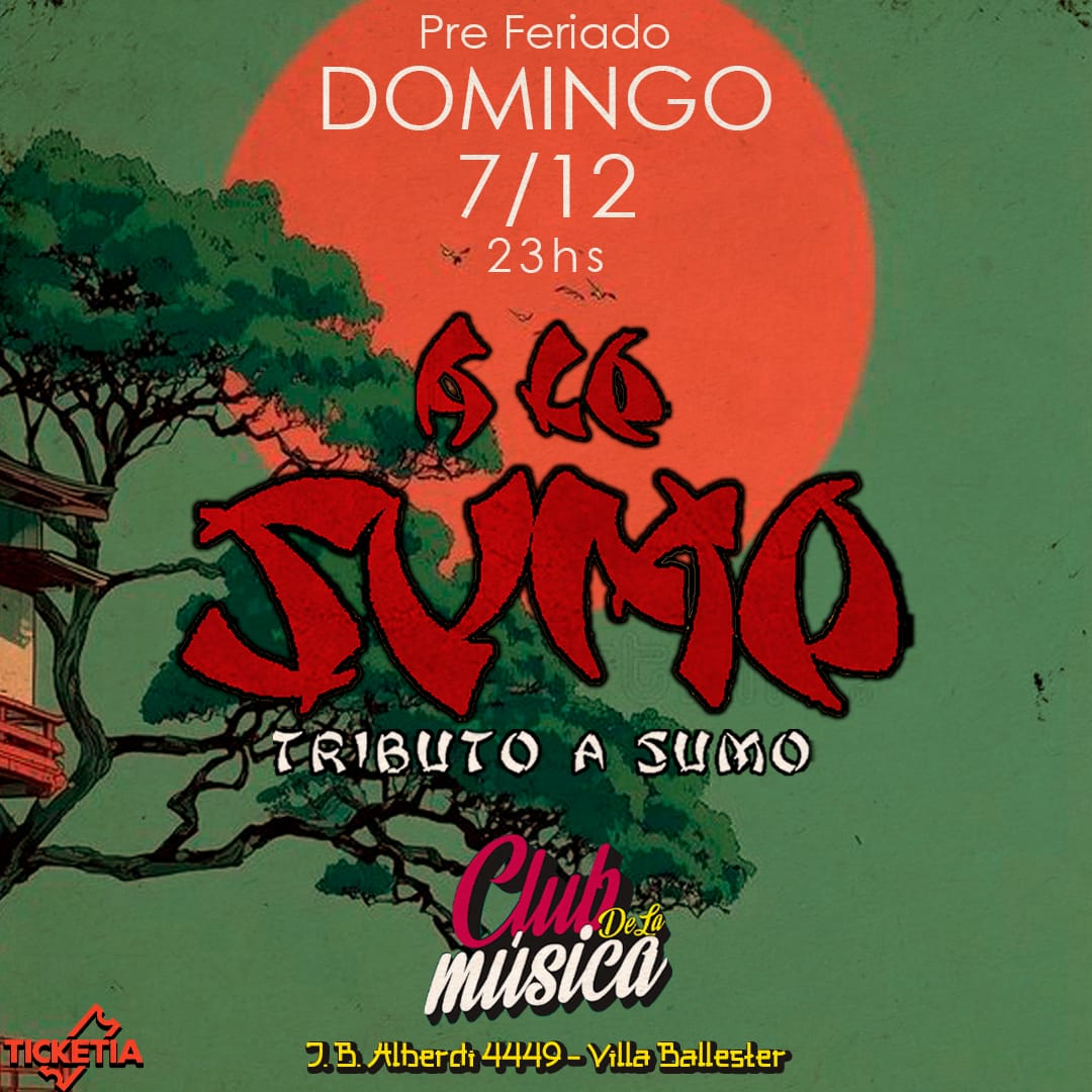 A Lo Sumo: tributo a Sumo