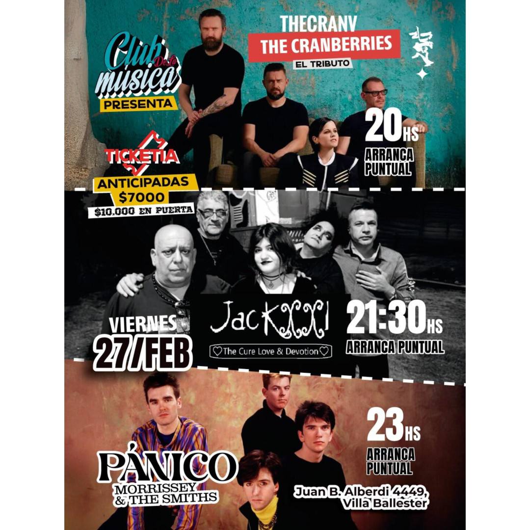The Cran V + Jack XXI + Pánico en el Club De La Música