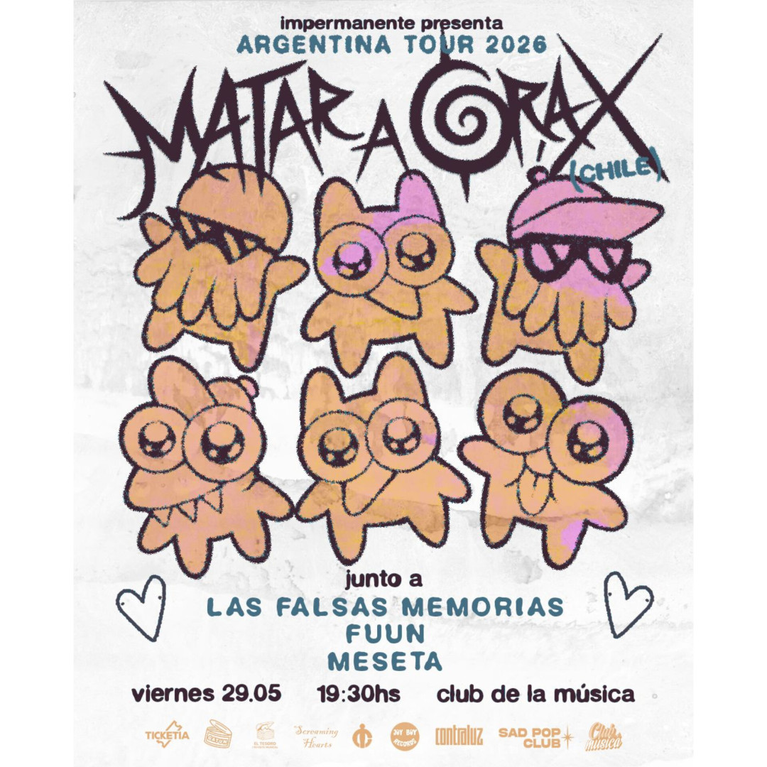 Matar a Grax (Chile) + Meseta + Fuun + Las Falsas Memorias