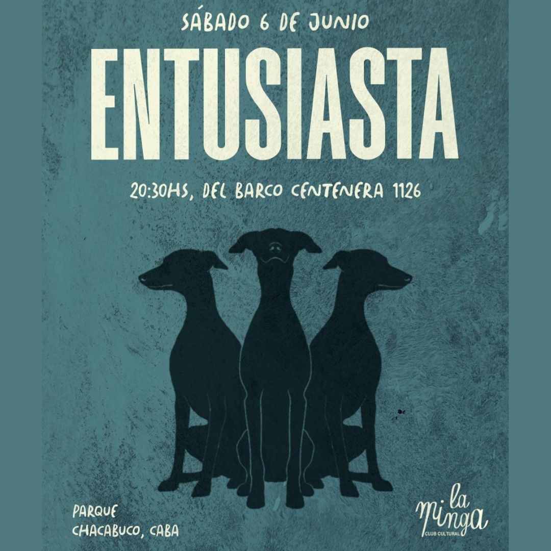 Entusiasta -Matías Magneres, Facundo Lisi y Gabriel Virga-