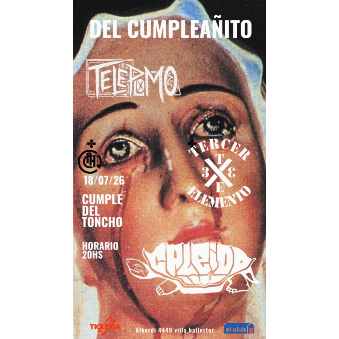 Teleplomo + Caleido + Tercer Elemento