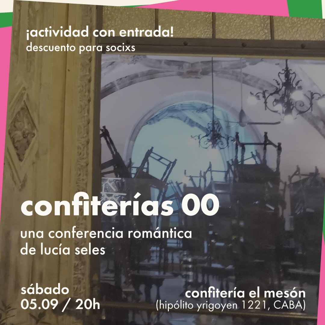  Confiterías 00, una conferencia romántica de Lucía Seles