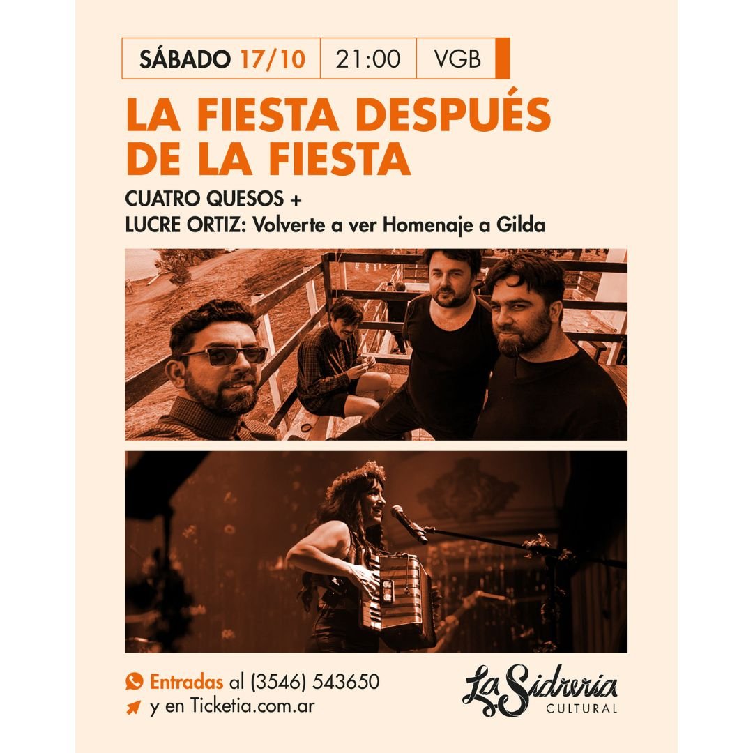 LA FIESTA DESPUÉS DE LA FIESTA: CUATRO QUESOS Y LUCRE ORTÍZ EN LA SIDRERIA CULTURAL