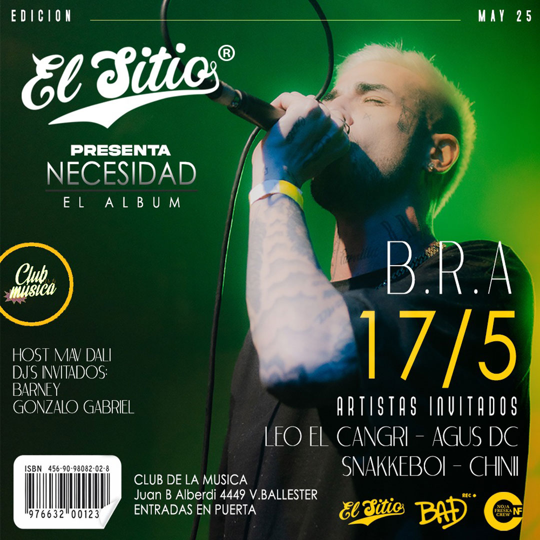 El Sitio presenta a B.R.A y su álbum 'Necesidad' + Artistas invitados