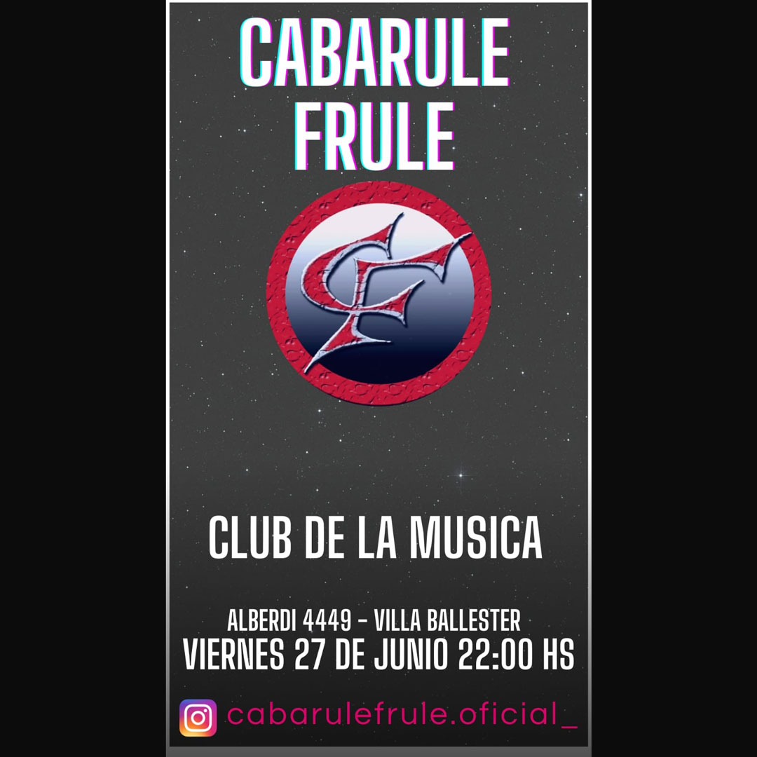 Cabarule Frule en el Club De La Música